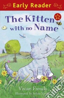 Kitten with No Name libro in lingua di Vivian French