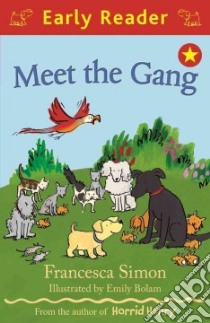 Meet the Gang libro in lingua di Simon Francesca, Bolam Emily (ILT)