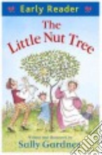 The Little nut tree libro in lingua di Gardner Sally
