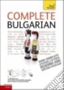 Teach Yourself Complete Bulgarian libro in lingua di Michael Holman
