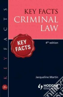 Key Facts Criminal Law libro in lingua di Jacqueline Martin