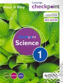 Cambridge Checkpoint Science 2nd libro in lingua di Peter Riley