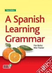 Spanish Learning Grammar libro in lingua di Mike Thacker