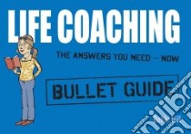 Life Coaching libro in lingua di Hill Bekki