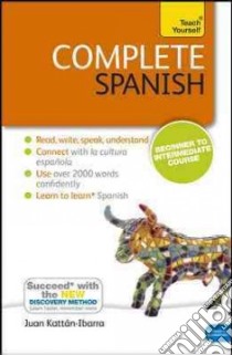 Teach Yourself Complete Spanish libro in lingua di Juan Kattan Ibarra