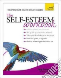 Teach Yourself Self-esteem libro in lingua di Judy Bartkowiak