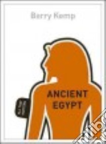 Ancient Egypt libro in lingua di Kemp Barry J.