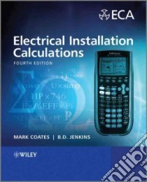 Electrical Installation Calculations For Compliance With BS 7671:2008 libro in lingua di Coates Mark, Jenkins Brian