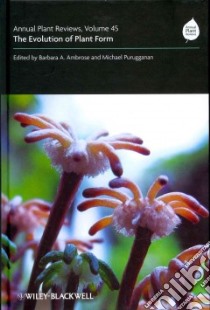 The Evolution of Plant Form libro in lingua di Ambrose Barbara A. (EDT), Purugganan Michael (EDT), Center for Genomics and System Biology (EDT)
