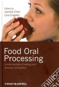 Food Oral Processing libro in lingua di Chen Jianshe (EDT), Engelen Lina (EDT)