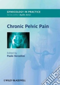 Chronic Pelvic Pain libro in lingua di Vercellini Paolo (EDT)