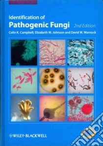 Identification of Pathogenic Fungi libro in lingua di Colin Campbell