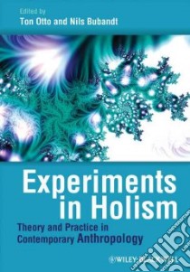 Experiments in Holism libro in lingua di Otto Ton (EDT), Bubandt Nils (EDT)