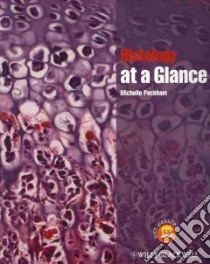 Histology at a Glance libro in lingua di Peckham Michelle