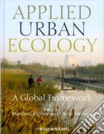 Applied Urban Ecology libro in lingua di Richter Matthias (EDT), Weiland Ulrike (EDT)