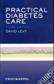 Practical Diabetes Care libro in lingua di Levy David