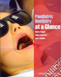 Paediatric Dentistry at a Glance libro in lingua di Duggal Monty, Cameron Angus, Toumba Jack Ph.D.