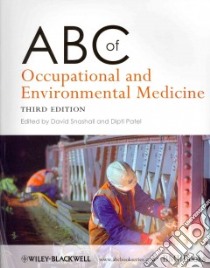 ABC of Occupational and Environmental Medicine libro in lingua di Snashall David (EDT), Patel Dipti (EDT)