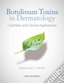Botulinum Toxins libro in lingua di Cohen Joel L. M.D. (EDT), Ozog David M. M.D. (EDT)