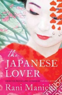 The Japanese Lover libro in lingua di Manicka Rani