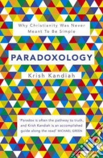 Paradoxology libro in lingua di Kandiah Krish