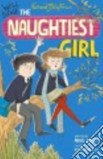 Well Done, the Naughtiest Girl libro in lingua di Blyton Enid, Digby Anne, Hindley Kate (ILT)