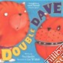 Double Dave libro in lingua di Hendra Sue, Wildish Lee (ILT)