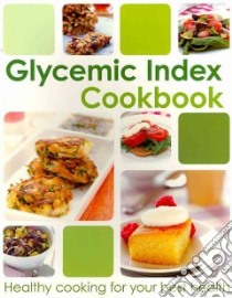 Glycemic Index Cookbook libro in lingua di Steer Gina, Lewis Sian, Watts Charlotte