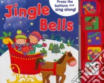 Jingle Bells libro in lingua di Jones Anna (ILT)
