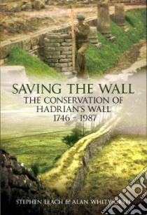 Saving the Wall libro in lingua di Leach Stephen, Whitworth Alan