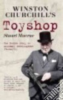 Winston Churchill's Toyshop libro in lingua di Macrae Stuart