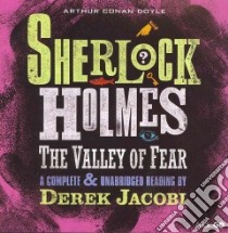 The Valley of Fear (CD Audiobook) libro in lingua di Doyle Arthur Conan Sir, Jacobi Derek (NRT)