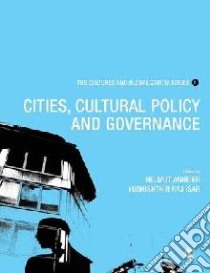 Cultures and Globalization libro in lingua di Helmut K Anheier