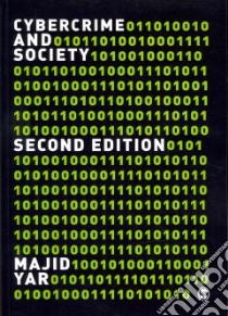 Cybercrime and Society libro in lingua di Yar Majid