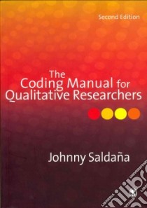 The Coding Manual for Qualitative Researchers libro in lingua di Saldana Johnny