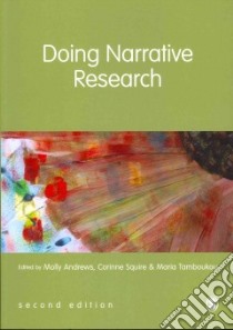 Doing Narrative Research libro in lingua di Andrews Molly (EDT), Squire Corinne (EDT), Tamboukou Maria (EDT)