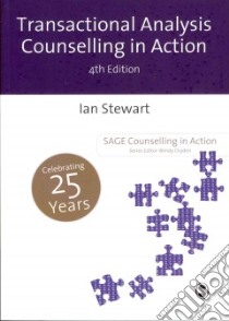 Transactional Analysis Counselling in Action libro in lingua di Stewart Ian