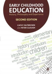 Early Childhood Education libro in lingua di Nutbrown Cathy, Clough Peter