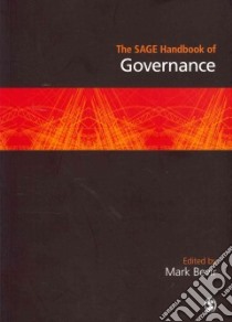 Sage Handbook of Governance libro in lingua di Mark Bevir