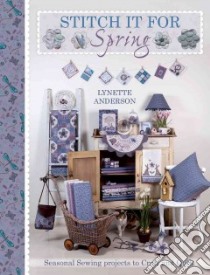 Stitch It for Spring libro in lingua di Anderson Lynette