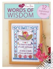 I Love Cross Stitch Words of Wisdom libro in lingua di Not Available (NA)