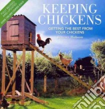 Keeping Chickens libro in lingua di Hobson Jeremy