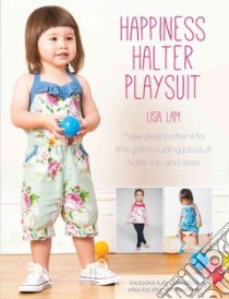 Happiness Halter Playsuit libro in lingua di Lam Lisa