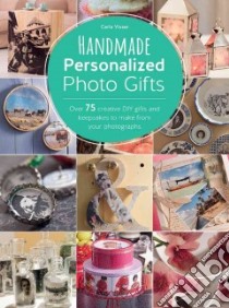 Handmade Personalized Photo Gifts libro in lingua di Visser Carla
