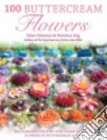 100 Buttercream Flowers libro in lingua di Valeriano Valeri, Ong Christina