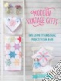 Modern Vintage Gifts libro in lingua di Philipps Helen