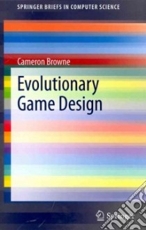 Evolutionary Game Design libro in lingua di Browne Cameron