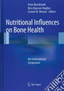 Nutritional Influences on Bone Health -- 8th International S libro in lingua di Peter Burckhardt