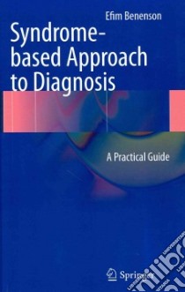 Syndrome-based Approach to Diagnosis libro in lingua di Benenson Efim