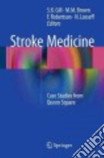 Stroke Medicine libro in lingua di Gill S. K. (EDT), Brown M. M. (EDT), Robertson F. (EDT), Losseff N. (EDT)